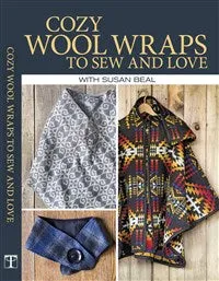 Cozy Wool Wraps to Sew And Love (T)